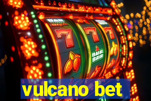 vulcano bet